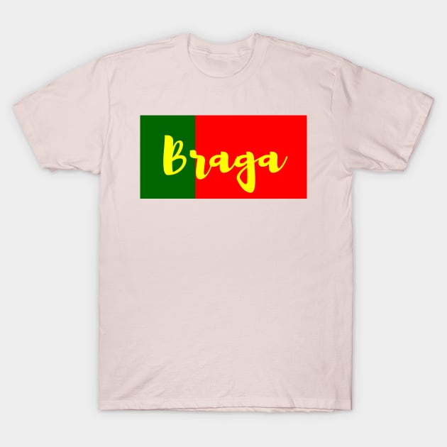 Braga City in Portuguese Flag Colors T-Shirt by aybe7elf